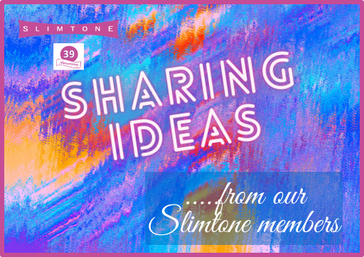 Sharing Ideas Members Tips Slimtone